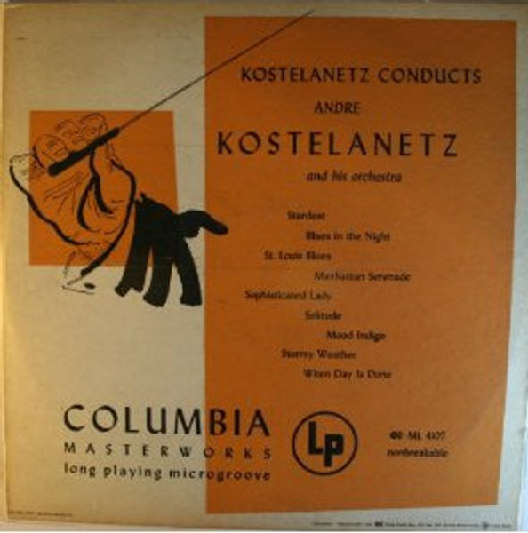 Andre Kostelanetz And His Orchestra* - Kostelanetz Conducts (LP, Mono)