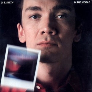 G.E. Smith - In The World (LP, Album)