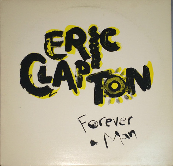 Eric Clapton - Forever Man (12", Promo)