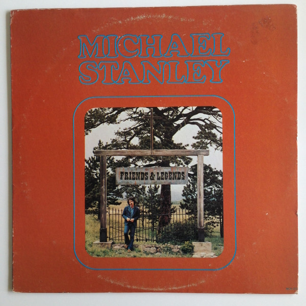 Michael Stanley - Friends And Legends (LP, Album, RE)