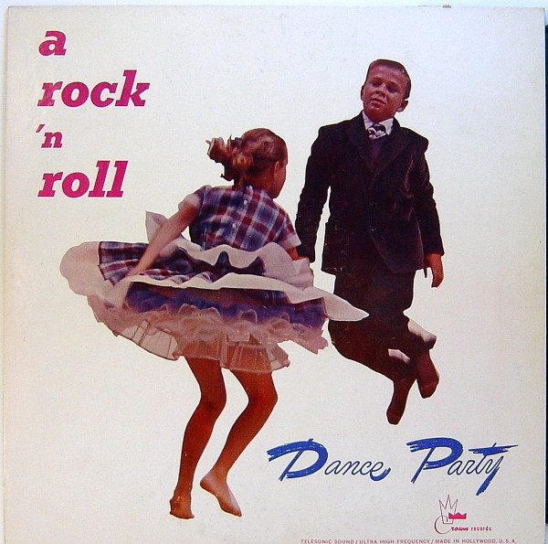 Various - A Rock 'N Roll Dance Party (LP, Comp, Mono)
