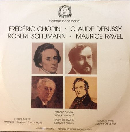 Frédéric Chopin, Claude Debussy, Robert Schumann, Maurice Ravel, Walter Gieseking, Arturo Benedetti Michelangeli, Orchestra Sinfonica Di Milano Della RAI, Sergiu Celibidache - Famous Piano Works (3xLP, Comp, Mono)