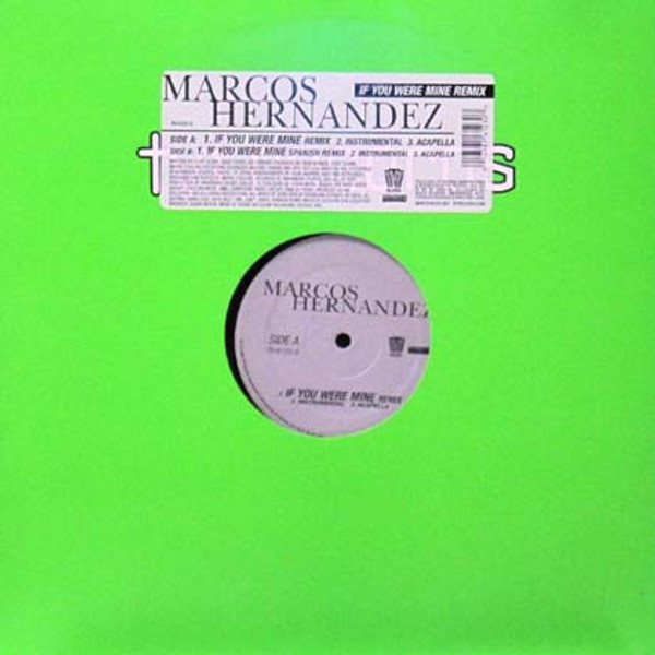 Marcos Hernandez - If You Were Mine Remix (12")