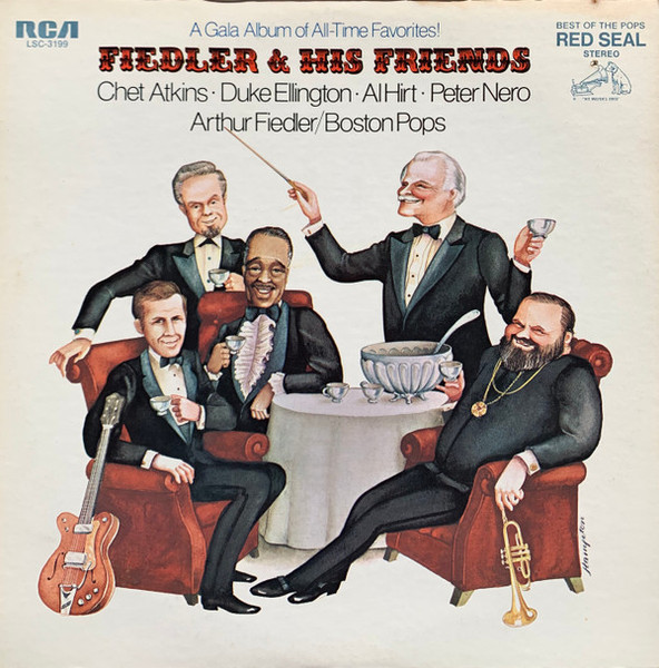 Chet Atkins · Duke Ellington · Al Hirt · Peter Nero, Arthur Fiedler / Boston Pops* - Fiedler And His Friends (LP, Album, Comp)