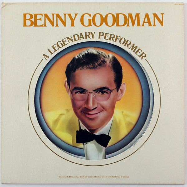 Benny Goodman - A Legendary Performer (LP, Comp)