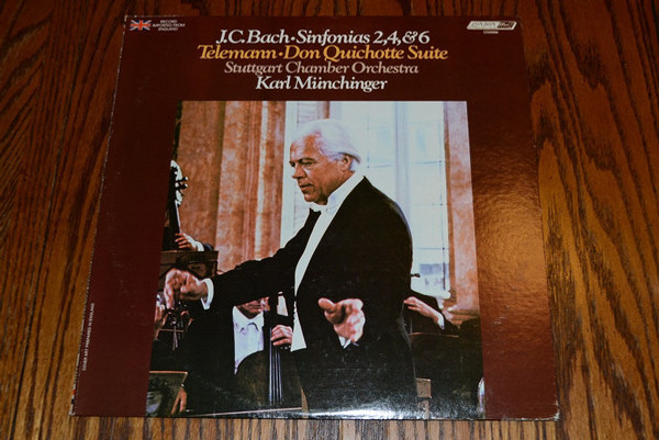 Karl Münchinger, Johann Christian Bach, Georg Philipp Telemann / Stuttgarter Kammerorchester - J.C. Bach: Sinfonias 2, 4, & 6 - Telemann: Don Quichotte Suite - Stuttgart Chamber Orchestra (LP)