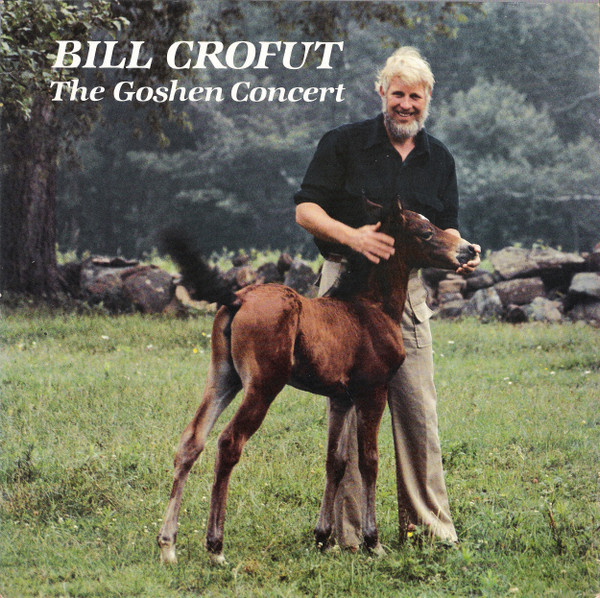Bill Crofut - The Goshen Concert (LP, Album)
