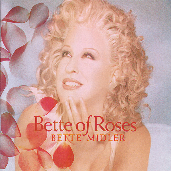 Bette Midler - Bette Of Roses (CD, Album, Club)