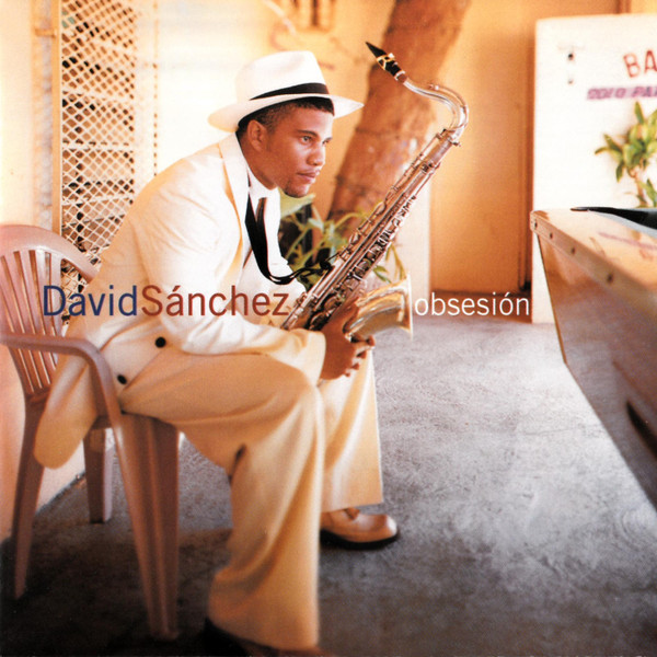David Sánchez* - Obsesión (CD, Album)