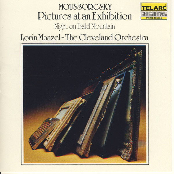 Moussorgsky* - Lorin Maazel, The Cleveland Orchestra - Pictures At An Exhibition • Night On Bald Mountain (CD, Album)