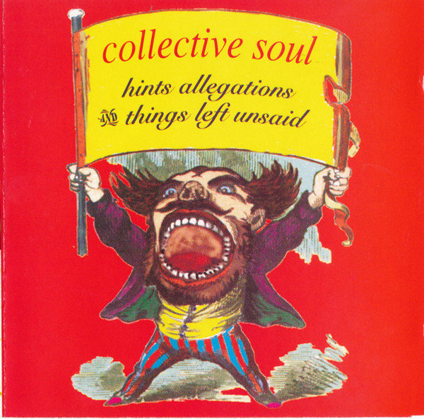 Collective Soul - Hints Allegations And Things Left Unsaid (CD, Album)