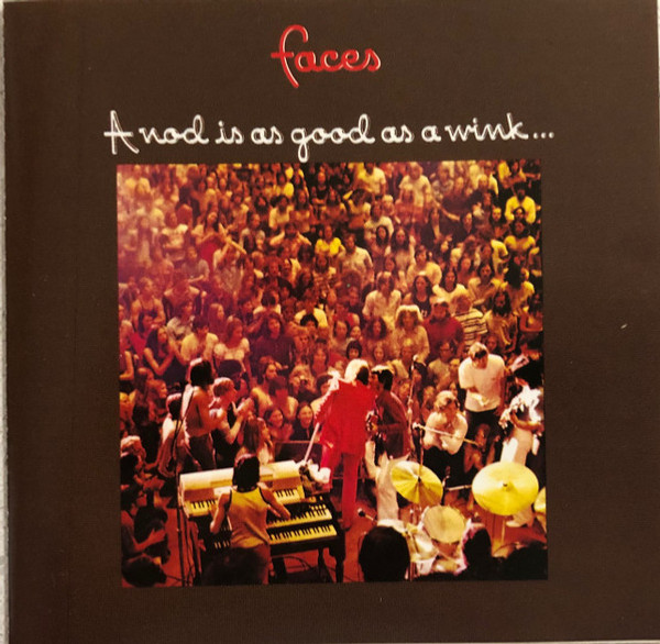 Faces (3) - A Nod Is As Good As A Wink... To A Blind Horse (CD, Album, RE)