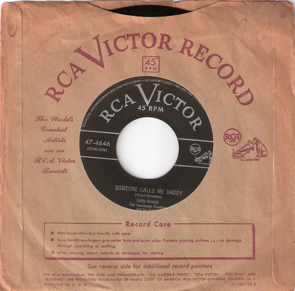 Eddy Arnold The Tennessee Plowboy And His Guitar* - Someone Calls Me Daddy / Don't Ever Take The Ribbons From Your Hair (7")