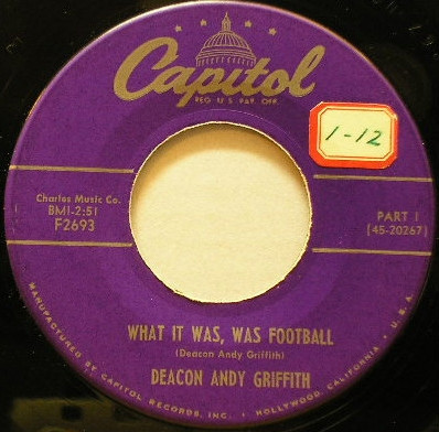 Deacon Andy Griffith* - What It Was, Was Football (7")
