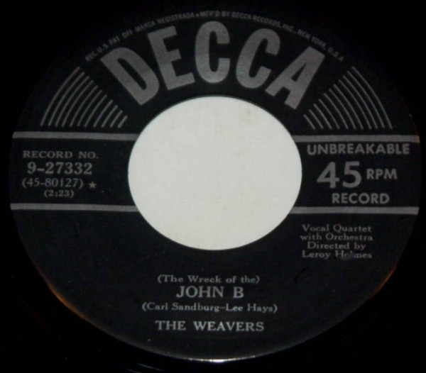 The Weavers - (The Wreck Of The) John B / The Roving Kind (7", Single)