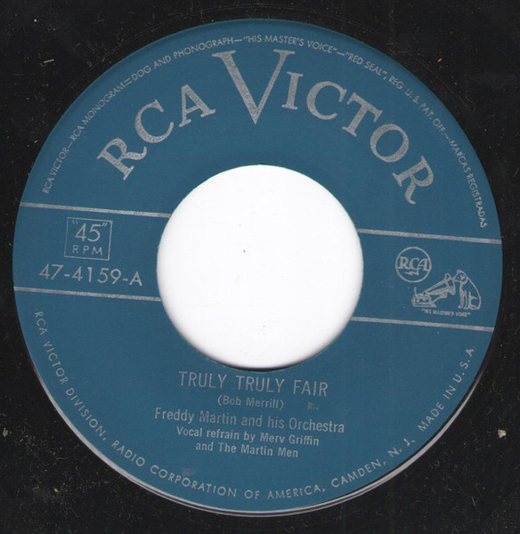 Freddy Martin And His Orchestra - Truly Truly Fair / The Good Humor Man (7", Single)
