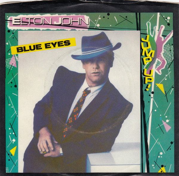 Elton John - Blue Eyes (7", Single, Win)
