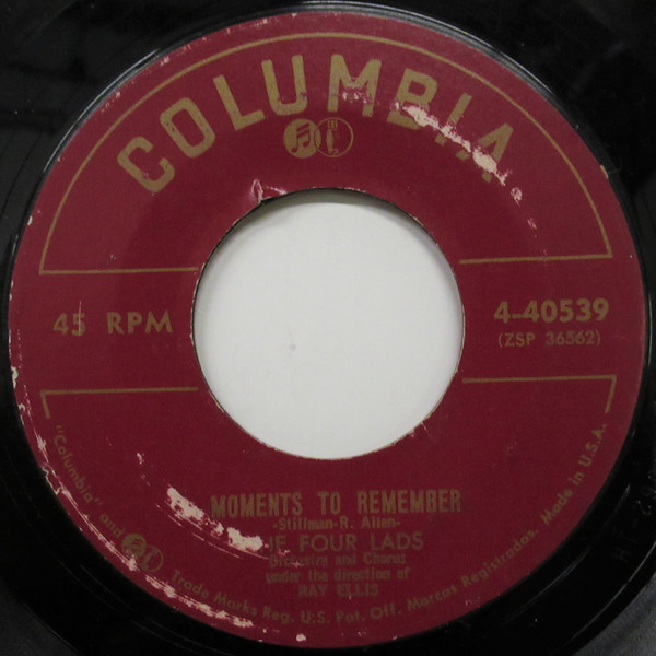 The Four Lads - Moments To Remember / Dream On My Love Dream On (7", Single, Hol) The Four Lads - Moments To Remember / Dream On My Love Dream On (7", Single, Hol)
