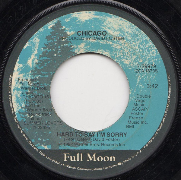 Chicago (2) - Hard To Say I'm Sorry (7", Jac)