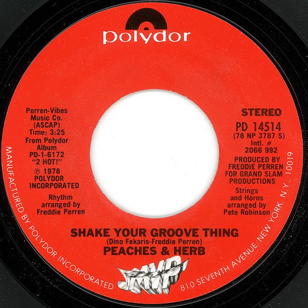 Peaches & Herb - Shake Your Groove Thing (7", Single, Pit)