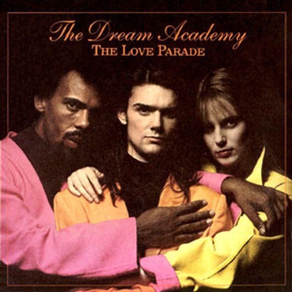 The Dream Academy - The Love Parade (7")