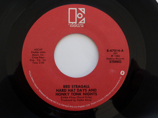 Red Steagall - Hard Hat Days And Honky Tonk Nights (7", Single)
