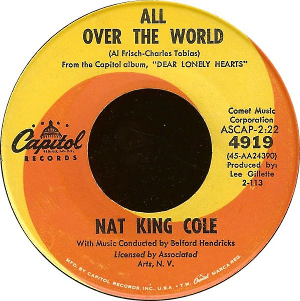 Nat King Cole - All Over The World / Nothing Goes Up (Without Coming Down) (7", Single, Scr)