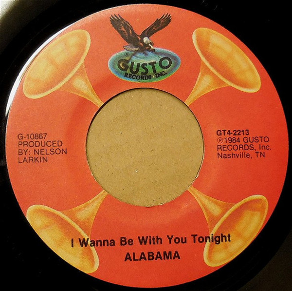 Alabama - I Wanna Be With You Tonight (7", Single)