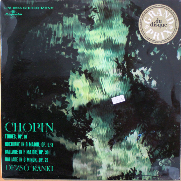 Frédéric Chopin, Dezső Ránki - Etudes, Op. 10; Nocturne In B Major, Op.9/3; Ballade In F Major, Op. 38; Ballade In G Minor, Op. 23 (LP)