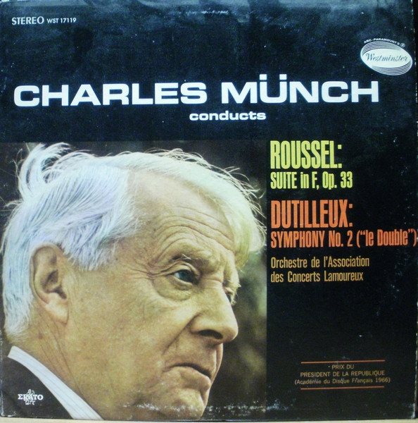 Charles Munch, Albert Roussel, Henri Dutilleux, Orchestre De L'Association Des Concerts Lamoureux - Charles Munch Conducts Dutilleux: Symphony No. 2 / Roussel: Suite in F, Op. 33 (LP, Album)