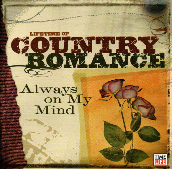 Various - Lifetime Of Country Romance: Always On My Mind (2xCD, Comp)