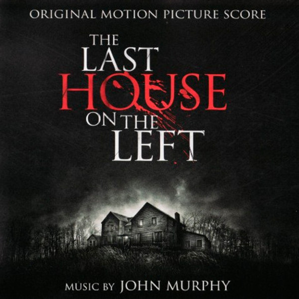 John Murphy (2) - The Last House On The Left (Original Motion Picture Score) (CD, Album)