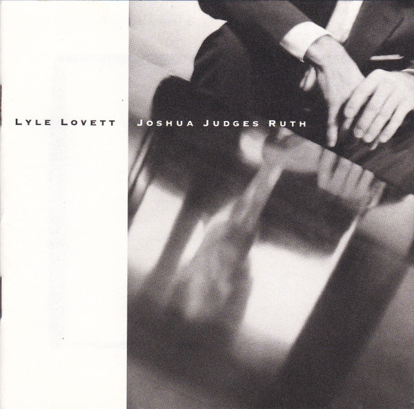 Lyle Lovett - Joshua Judges Ruth (CD, Album, JVC)