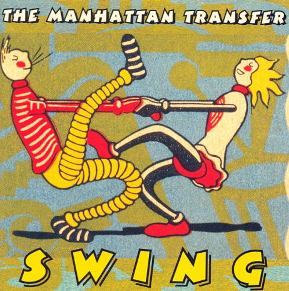 The Manhattan Transfer - Swing (CD, Album, Club)