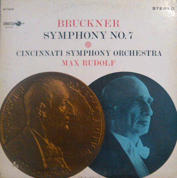 Bruckner*, Max Rudolf, Cincinnati Symphony Orchestra - Symphony No. 7 In E Major (LP, Album)
