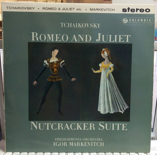 Tchaikovsky* - Philharmonia Orchestra, Igor Markevitch - Romeo And Juliet / Nutcracker Suite (LP)