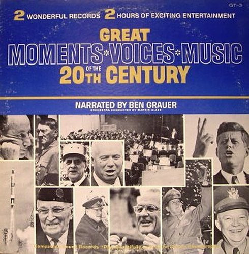Ben Grauer - Great Moments, Voices, Music Of The 20th Century (2xLP, Gat)