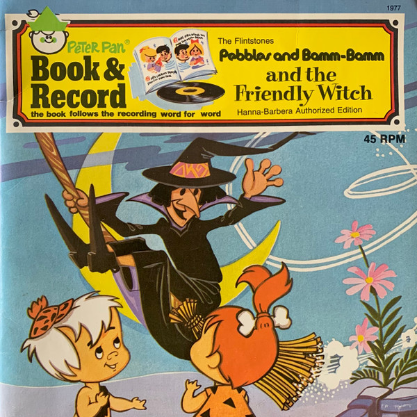 Unknown Artist - Pebbles and Bamm-Bamm and the Friendly Witch (7")