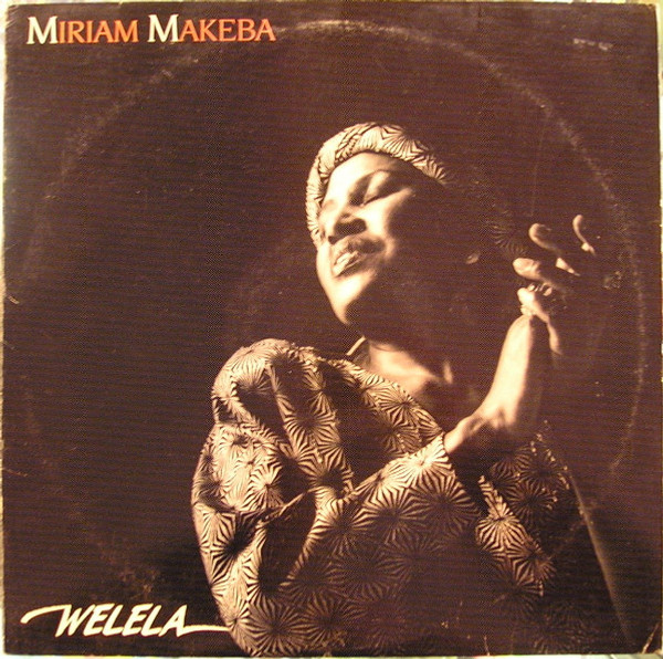 Miriam Makeba - Welela (LP, Album)