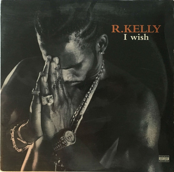 R. Kelly - I Wish (12")