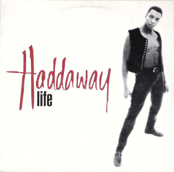 Haddaway - Life (12", Maxi)