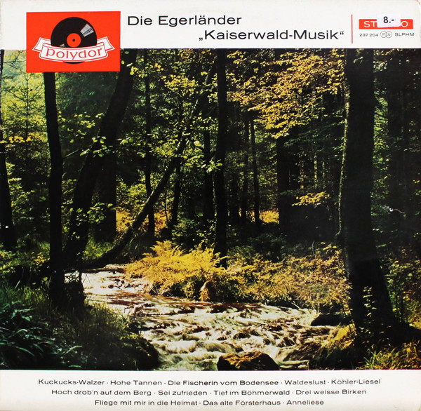 Die Egerländer "Kaiserwald-Musik"* - Die Egerländer "Kaiserwald-Musik" (LP)