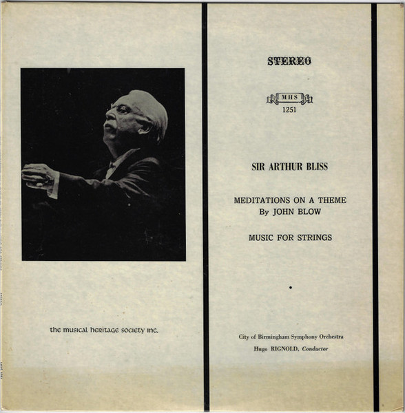 Sir Arthur Bliss*, City Of Birmingham Symphony Orchestra, Hugo Rignold - Meditations on  A Theme By John Blow / Music For Strings (LP, Album)