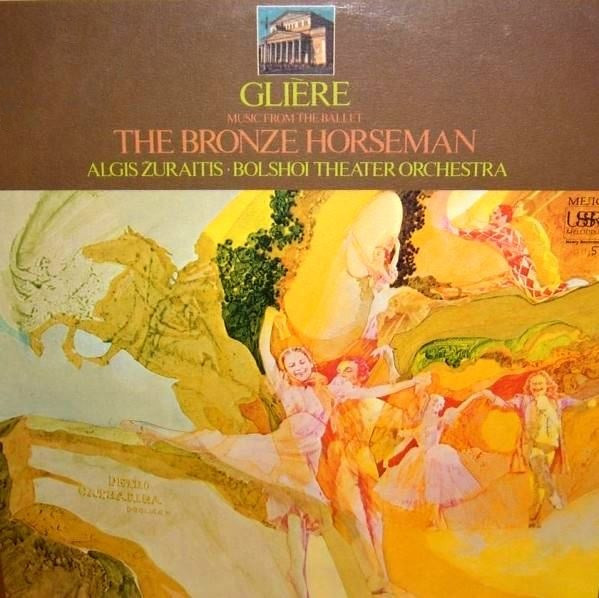 Glière* - Algis Žuraitis*, Bolshoi Theatre Orchestra - Music From The Ballet - The Bronze Horseman (LP, Album)
