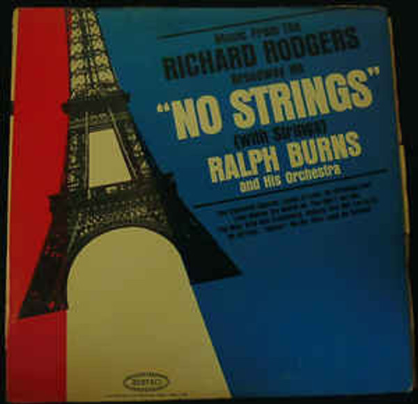 Ralph Burns And His Orchestra - Music From The Richard Rodgers Broadway Hit "No Strings" (With Strings) (LP)