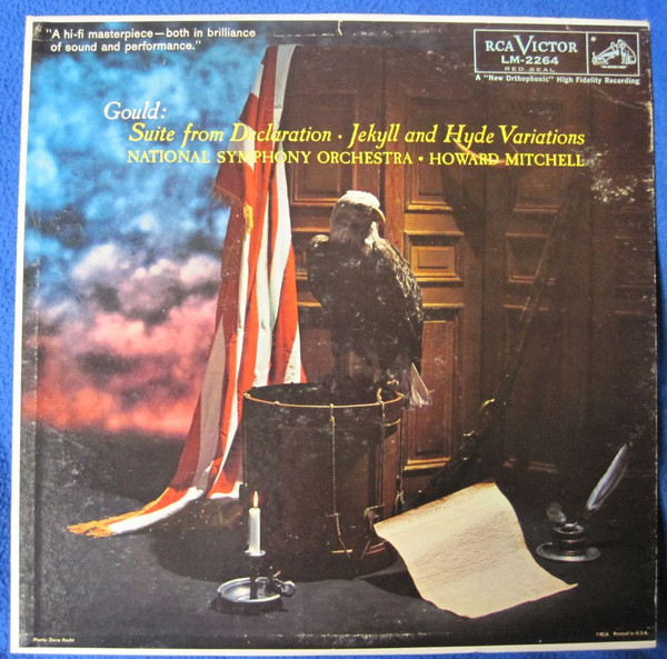 Gould*, Howard Mitchell, National Symphony Orchestra - Suite From Declaration / Jekyll And Hyde Variations (LP, Album, Mono)