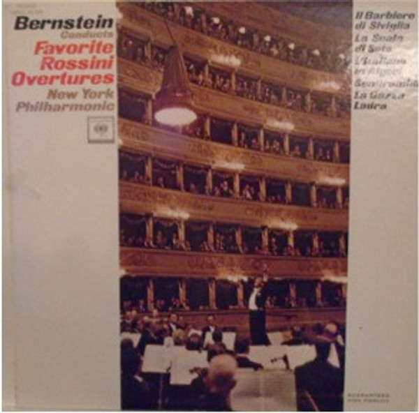 Leonard Bernstein, The New York Philharmonic Orchestra - Bernstein Conducts Favorite Rossini Overtures (LP, Album, Mono)