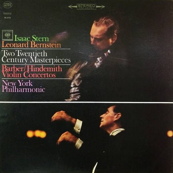 Isaac Stern  , Leonard Bernstein, New York Philharmonic*  - Barber* / Hindemith* - Two Twentieth Century Masterpieces - Violin Concertos (LP)