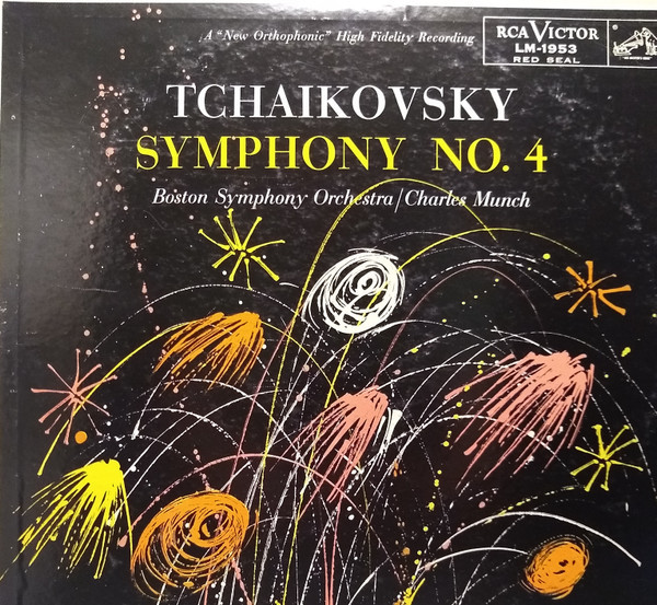 Tchaikovsky* - Charles Munch, Boston Symphony Orchestra - Symphony No. 4 (LP)
