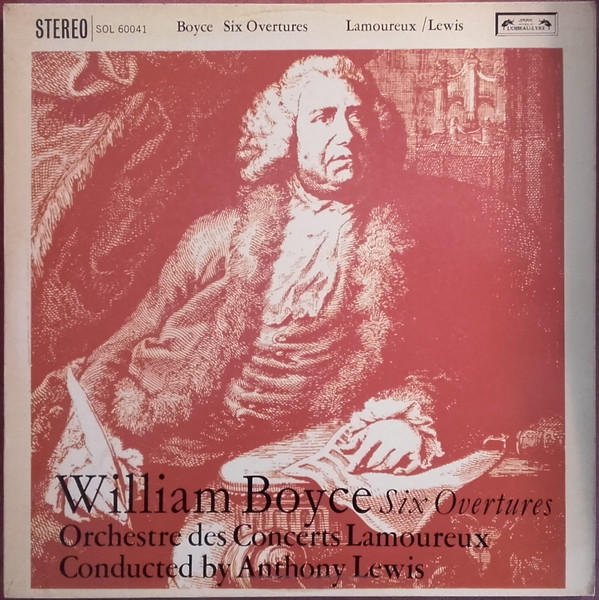 William Boyce - Orchestre Des Concerts Lamoureux Conducted By Anthony Lewis (2) - Six Overtures (LP)
